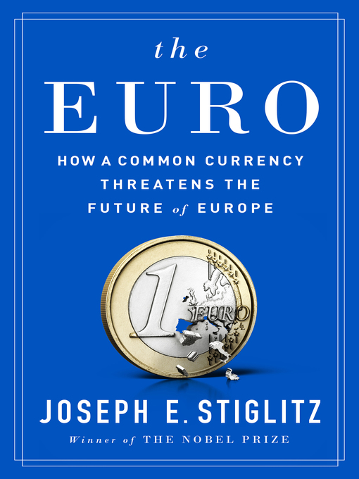 Title details for The Euro by Joseph E. Stiglitz - Wait list